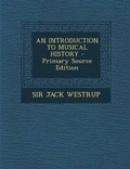 Cover: An Introduction to Musical History - Nabu Press