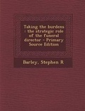 Cover: Taking the Burdens - Nabu Press