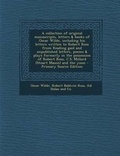 Cover: A Collection of Original Manuscripts, Letters & Books of Oscar Wilde, Including His Letters Written to Robert Ross from Reading Gaol and Unpublished Letters, Poems & Plays Formerly in the Possession of Robert Ross, C.S. Millard (Stuart Mason) and the Youn - Nabu Press
