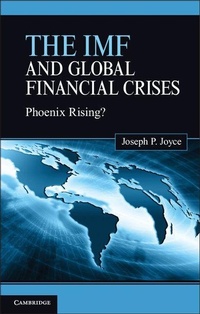 Enlarge image Cover: The IMF and Global Financial Crises - Cambridge University Press