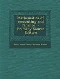 Cover: Mathematics of Accounting and Finance - Primary Source Edition - Nabu Press