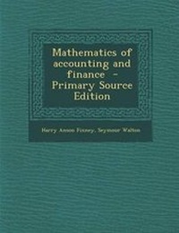 Enlarge image Cover: Mathematics of Accounting and Finance - Primary Source Edition - Nabu Press