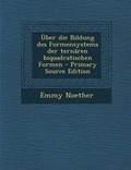 Cover: Uber Die Bildung Des Formensystems Der Ternaren Biquadratischen Formen - Nabu Press