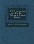 Cover: Work-Accidents and the Law - Nabu Press