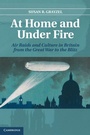 Cover: At Home and under Fire - Cambridge University Press