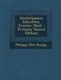 Cover: Hinterlassene Schriften, Zweiter Theil - Primary Source Edition - Nabu Press