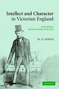 Enlarge image Cover: Intellect and Character in Victorian England - Cambridge University Press