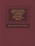 Cover: Projected Hessian Updating Algorithms for Nonlinearly Constrained Optimization - Nabu Press