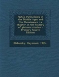 Cover: Plato's Parmenides in the Middle Ages and the Renaissance - Nabu Press