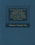 Cover: Gradus Ad Parnassum Sive Manuductio Ad Compositionem Musicae Regularem - Nabu Press