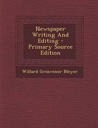 Bild: Newspaper Writing and Editing - Nabu Press