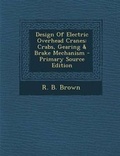 Cover: Design of Electric Overhead Cranes - Nabu Press