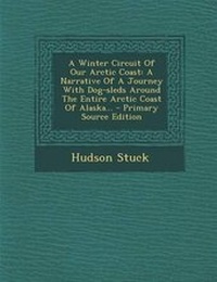 Abbildung von: A Winter Circuit of Our Arctic Coast - Nabu Press
