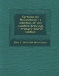 Cover: Cartoons by McCutcheon - Nabu Press
