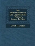 Cover: Der Operationskreis Des Logikkalkuls - Nabu Press