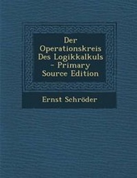 Enlarge image Cover: Der Operationskreis Des Logikkalkuls - Nabu Press