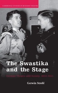 Cover: The Swastika and the Stage - Cambridge University Press