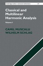 Cover: Classical and Multilinear Harmonic Analysis - Cambridge University Press