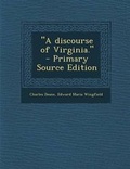 Cover: A Discourse of Virginia. - Nabu Press