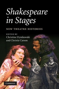 Enlarge image Cover: Shakespeare in Stages - Cambridge University Press
