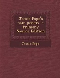 Enlarge image Cover: Jessie Pope's War Poems - Primary Source Edition - Nabu Press