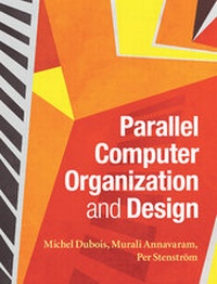 Enlarge image Cover: Parallel Computer Organization and Design - Cambridge University Press