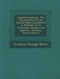 Enlarge image Cover: Applied Anatomy - Nabu Press