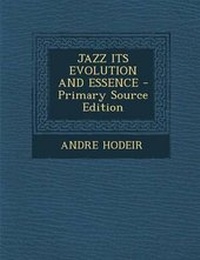 Enlarge image Cover: Jazz Its Evolution and Essence - Nabu Press