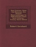 Cover: Dona Francisca, Hansa Und Blumenau, Drei Deutsche Mustersiedelungen Im Sudbrasilischen Staate Santa Catharina - Primary Source Edition - Nabu Press