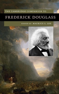 Abbildung von: The Cambridge Companion to Frederick Douglass - Cambridge University Press