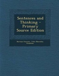 Enlarge image Cover: Sentences and Thinking - Primary Source Edition - Nabu Press
