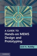 Cover: A Guide to Hands-on MEMS Design and Prototyping - Cambridge University Press