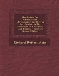 Abbildung von: Geschichte Der Griechischen Etymologika - Nabu Press