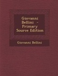 Cover: Giovanni Bellini - Primary Source Edition - Nabu Press