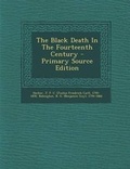 Cover: The Black Death in the Fourteenth Century - Nabu Press