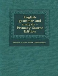 Enlarge image Cover: English Grammar and Analysis - Nabu Press