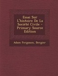 Cover: Essai Sur L'histoire De La Societe Civile - Nabu Press