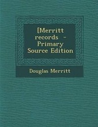 Enlarge image Cover: [Merritt Records - Primary Source Edition - Nabu Press