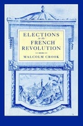 Cover: Elections in the French Revolution - Cambridge University Press