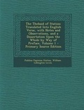 Cover: The Thebaid of Statius - Nabu Press