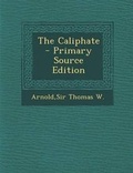 Cover: The Caliphate - Nabu Press
