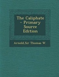 Enlarge image Cover: The Caliphate - Nabu Press