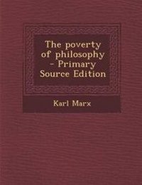 Abbildung von: The Poverty of Philosophy - Nabu Press