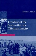 Cover: Frontiers of the State in the Late Ottoman Empire - Cambridge University Press