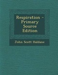 Cover: Respiration - Primary Source Edition - Nabu Press