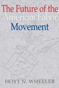 Cover: The Future of the American Labor Movement - Cambridge University Press