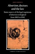 Cover: Abortion, Doctors and the Law - Cambridge University Press