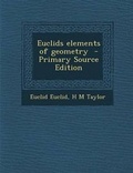 Cover: Euclids Elements of Geometry - Nabu Press