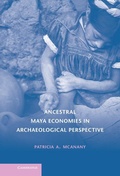 Cover: Ancestral Maya Economies in Archaeological Perspective - Cambridge University Press