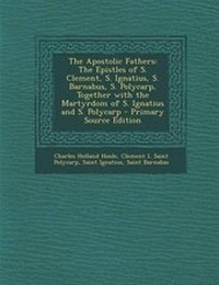 Enlarge image Cover: The Apostolic Fathers - Nabu Press